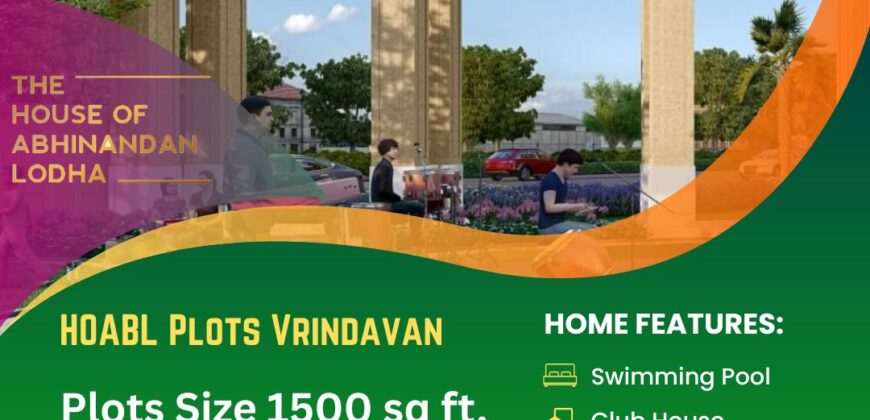 Hoabl Plots Vrindavan – A Sacred Investment in Land & Lifestyle