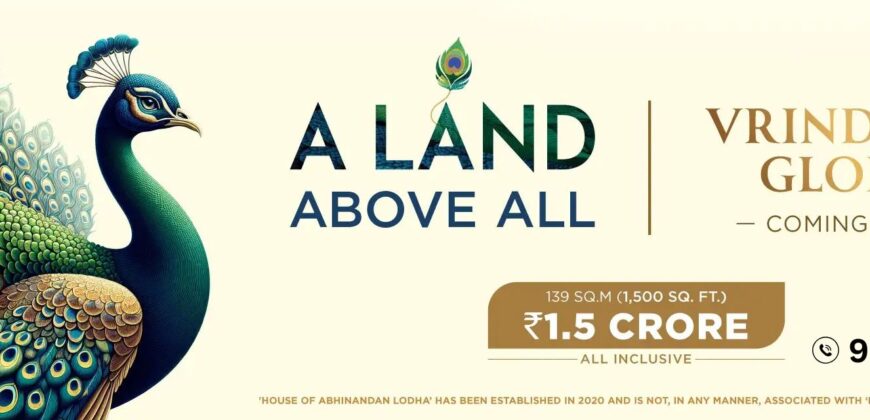 The House Of Abhinandan Lodha Vrindavan – A Spiritual Township Redefined