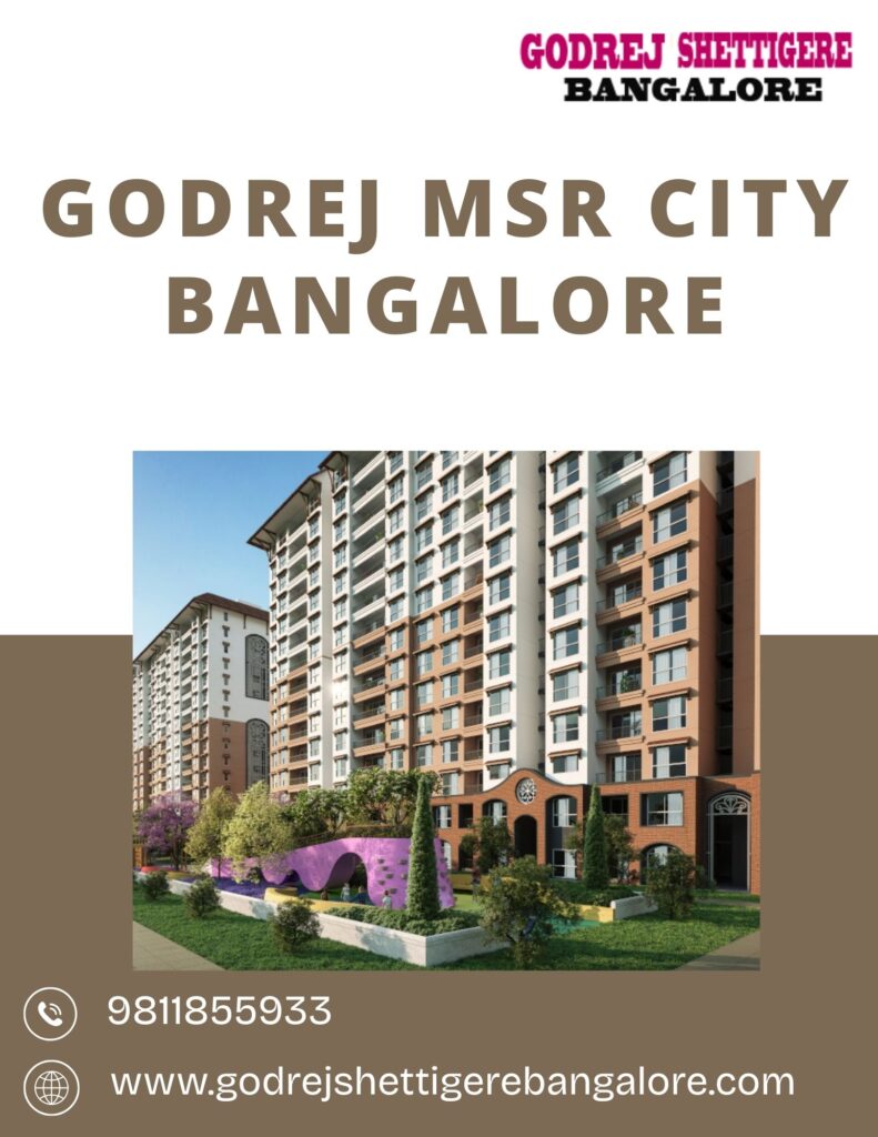 Godrej MSR City Bangalore