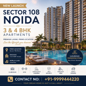 New Launch in Sector 108 Noida